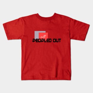 All peopled out (red) Kids T-Shirt